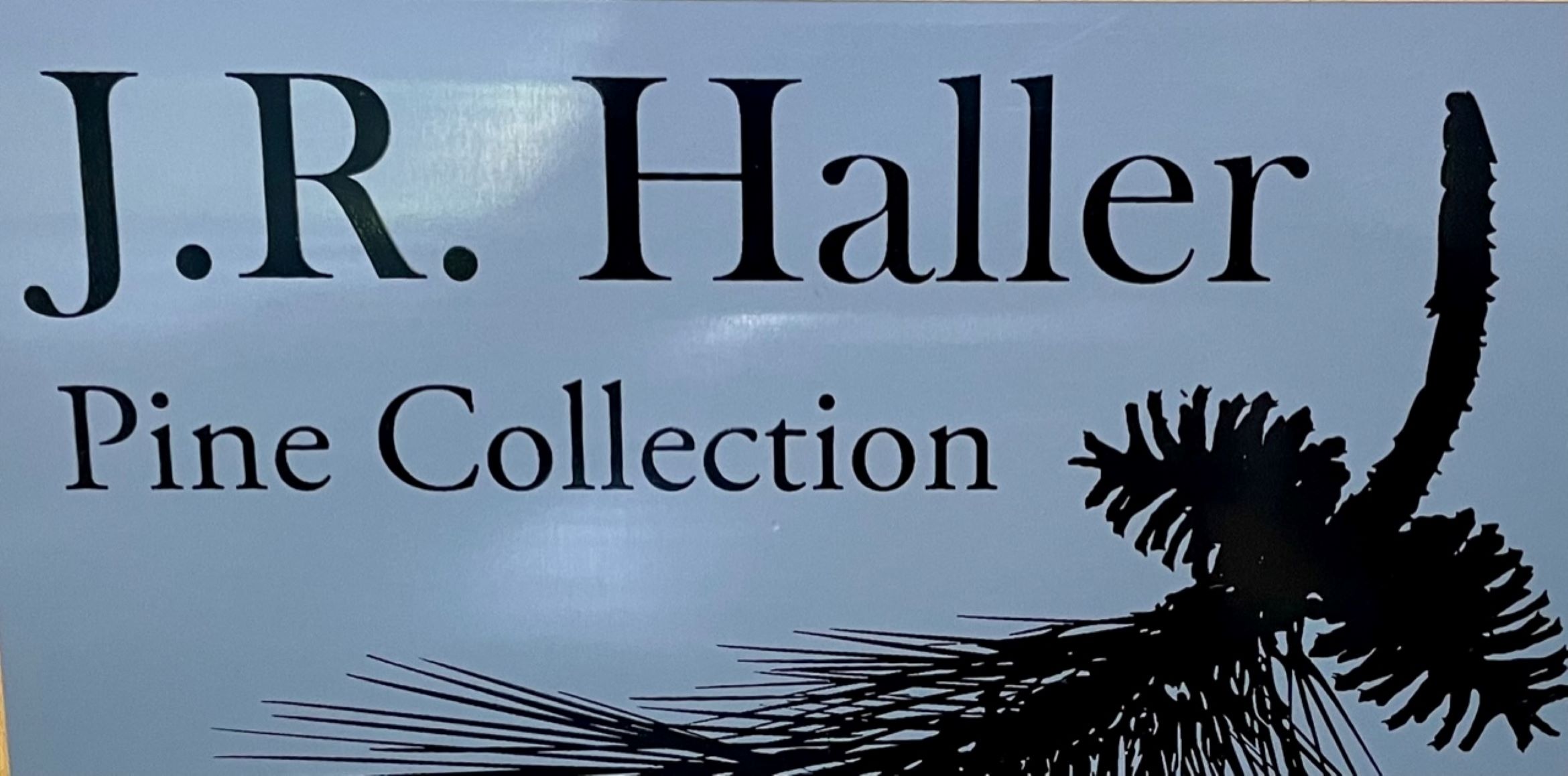 image of Haller Pine collection sign